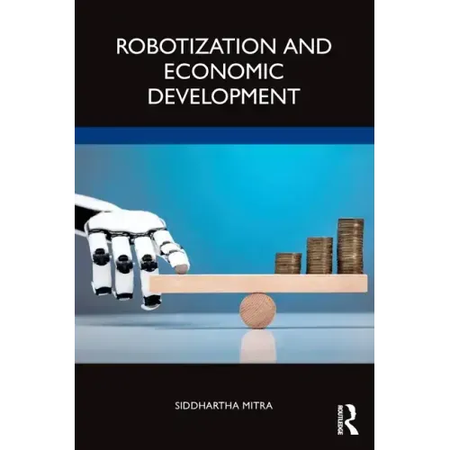 Robotization and Economic Development - Paperback