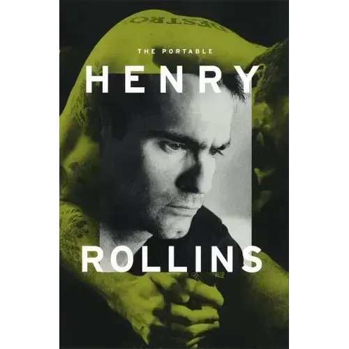 The Portable Henry Rollins - Paperback