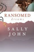 Ransomed Dreams (Side Roads) by Sally John -Paperback