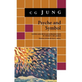 Psyche and Symbol: A Selection from the Writings of C.G. Jung