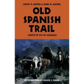 Old Spanish Trail: Santa Fe to Los Angeles