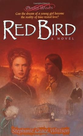 Red Bird (Prairie Winds Series #3) by Stephanie Grace Whitson -Paperback
