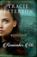 Remember Me: Tracie Peterson (Pictures of the Heart Series) Hardcover-Like New