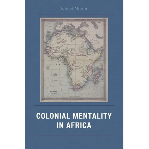 Colonial Mentality in Africa - Paperback