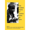 The Unedited Diaries of Carolina Maria de Jesus