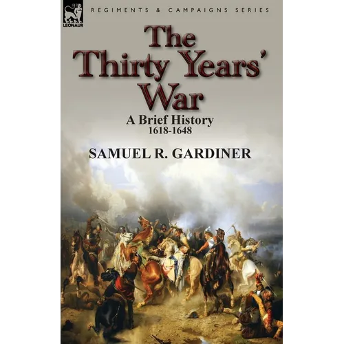 The Thirty Years' War: a Brief History, 1618-1648 - Paperback