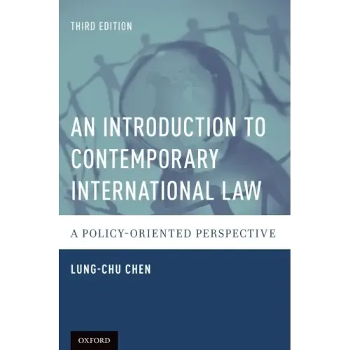 Introduction to Contemporary International Law: A Policy-Oriented Perspective (Revised) - Paperback
