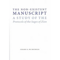 The Non-Existent Manuscript: A Study of the Protocols of the Sages of Zion