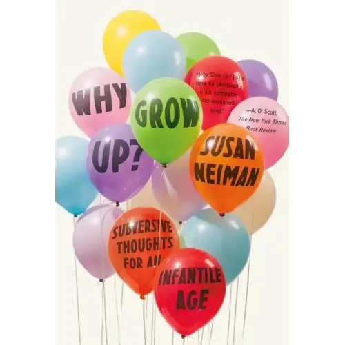 Why Grow Up? - Paperback
