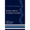 In Search of Identity: Jewish Aspects in Israeli Culture