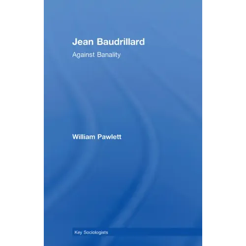 Jean Baudrillard: Against Banality - Paperback