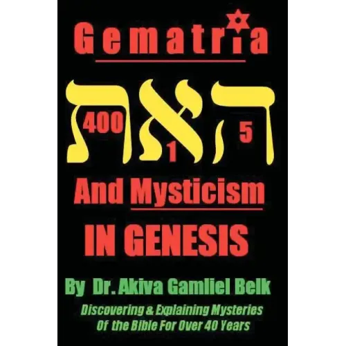 Gematria And Mysticism IN GENESIS - Paperback
