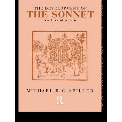 The Development of the Sonnet: An Introduction - Paperback