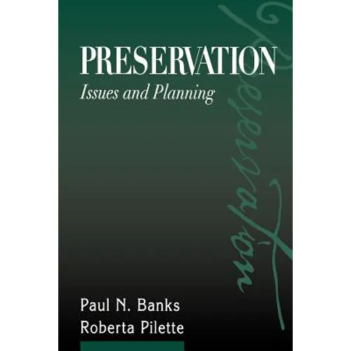 Preservation: Issues and Planning - Paperback