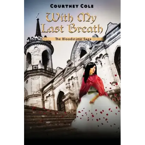 With My Last Breath: The Bloodstone Saga - Paperback