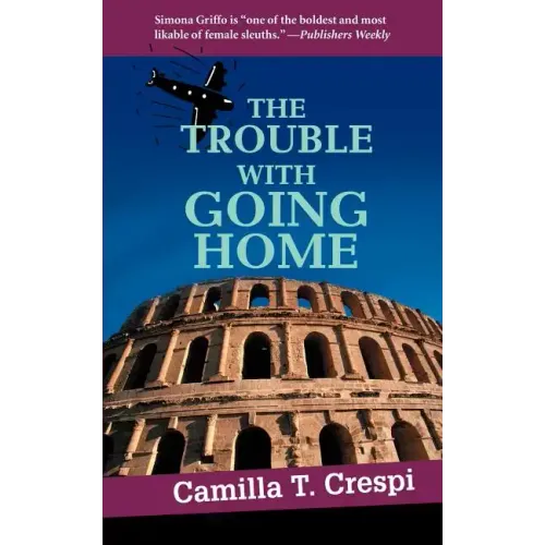 The Trouble With Going Home - Paperback