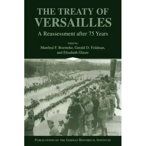 The Treaty of Versailles: A Reassessment After 75 Years - Paperback