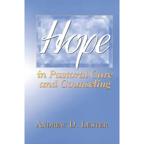 Hope in Pastoral Care and Counseling - Paperback