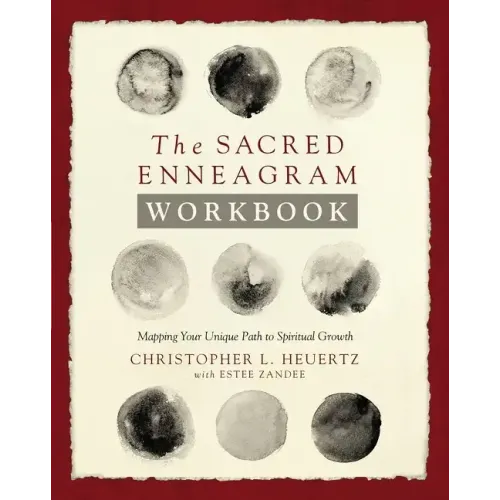 The Sacred Enneagram Workbook: Mapping Your Unique Path to Spiritual Growth - Paperback