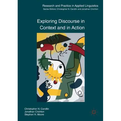 Exploring Discourse in Context and in Action - Paperback