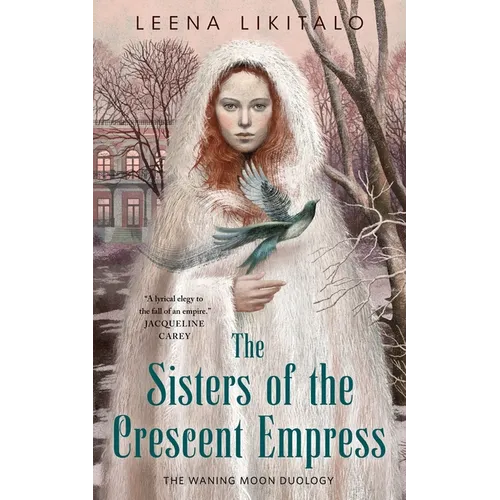The Sisters of the Crescent Empress - Paperback