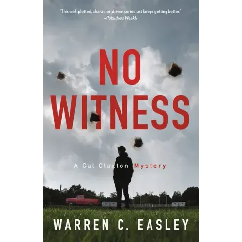 No Witness: A Cal Claxton Mystery - Paperback