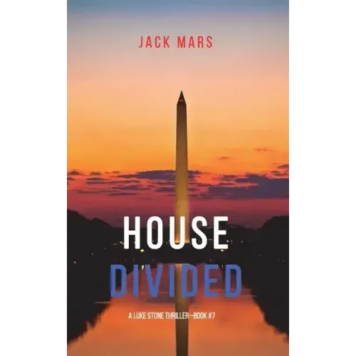 House Divided (A Luke Stone Thriller-Book 7) - Paperback