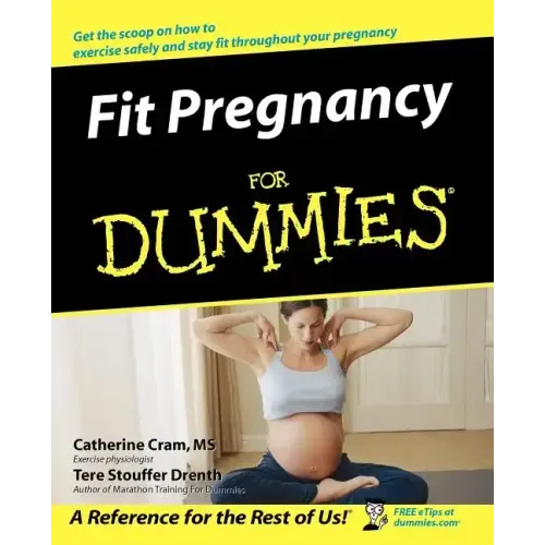 Fit Pregnancy for Dummies - Paperback