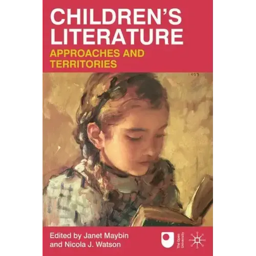 Children's Literature: Approaches and Territories - Paperback