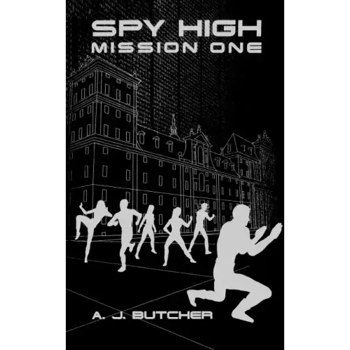 Spy High Mission One - Paperback
