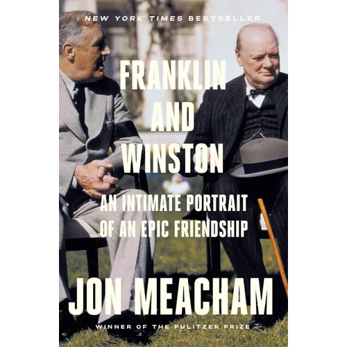 Franklin and Winston: An Intimate Portrait of an Epic Friendship - Paperback