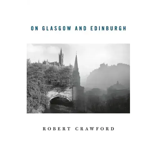 On Glasgow and Edinburgh - Paperback
