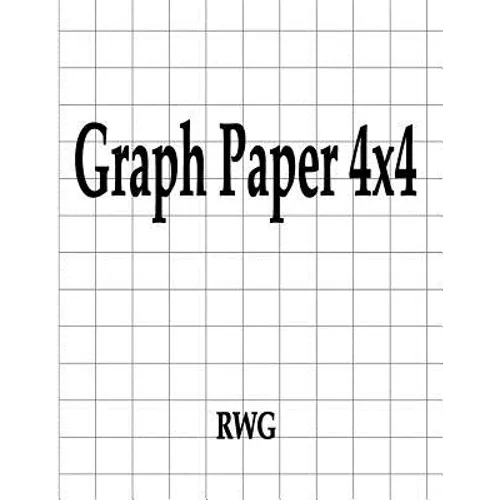 Graph Paper 4x4: 100 Pages 8.5