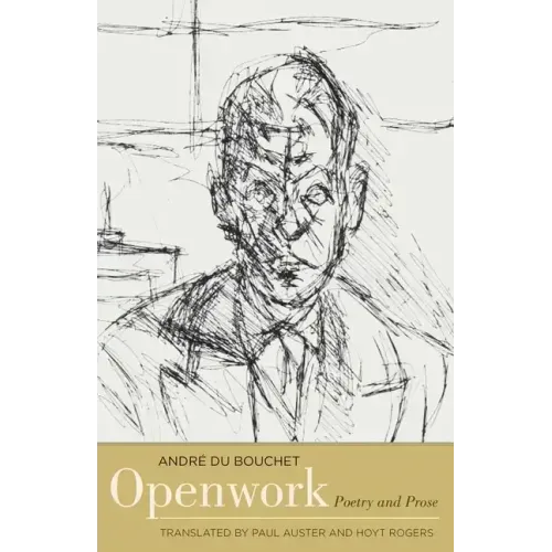 Openwork: Poetry and Prose - Hardcover