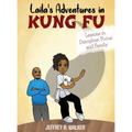 Laila's Adventures in Kung Fu