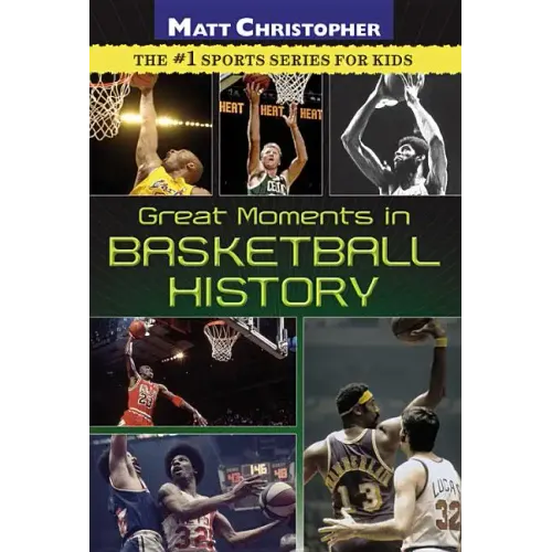 Great Moments in Basketball History - Paperback