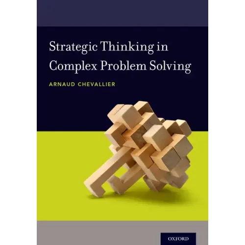 Strategic Thinking in Complex Problem Solving - Paperback