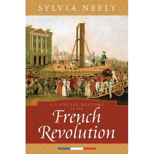 Concise History of the French Revolution - Paperback