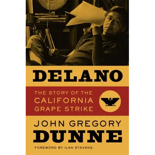 Delano: The Story of the California Grape Strike - Paperback