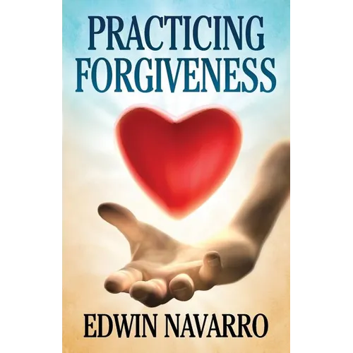 Practicing Forgiveness