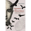 Divination and Human Nature: A Cognitive History of Intuition in Classical Antiquity