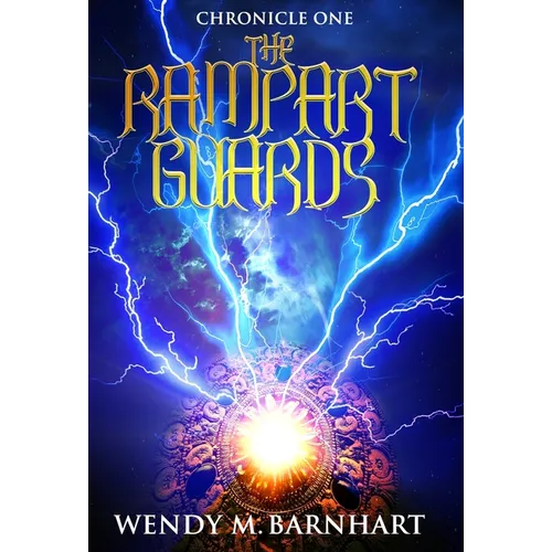 The Rampart Guards: Chronicle One in the Adventures of Jason Lex - Hardcover