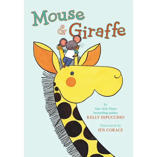 Mouse & Giraffe - Hardcover