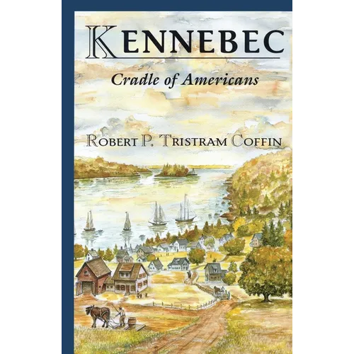 Kennebec - Paperback