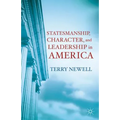Statesmanship, Character, and Leadership in America