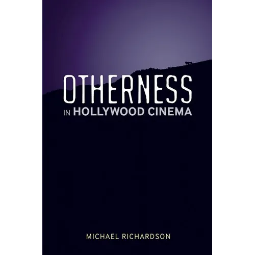 Otherness in Hollywood Cinema - Paperback