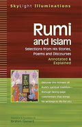 Rumi and Islam: Selections from His Stories, Poems, and Discourses--Annotated & Explained by Dr. Ibrahim Gamard -Paperback