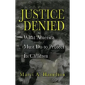Justice Denied