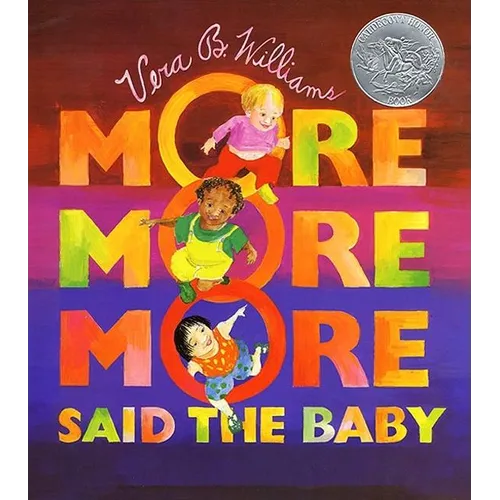 More More More, Said the Baby: A Caldecott Honor Award Winner - Paperback