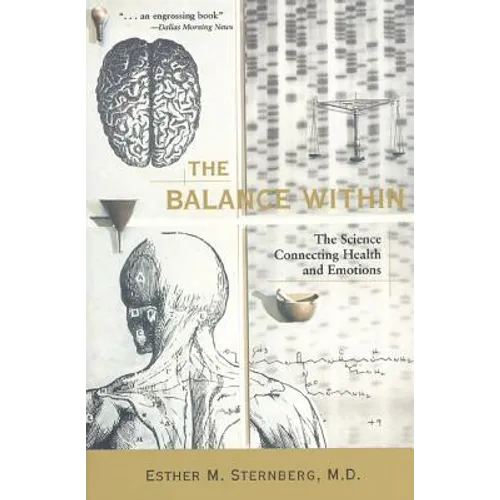 The Balance Within: The Science Connecting Health and Emotions - Paperback